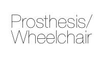 Prosthesis & Wheelchair